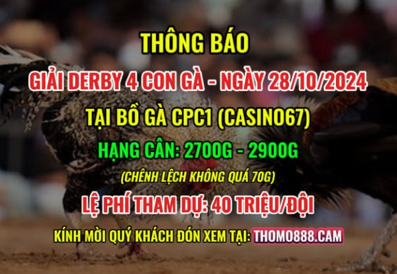 Giải Derby 4 Con Gà CPC1 Ngày 28/10/2024